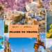 Best Places To Travel in April